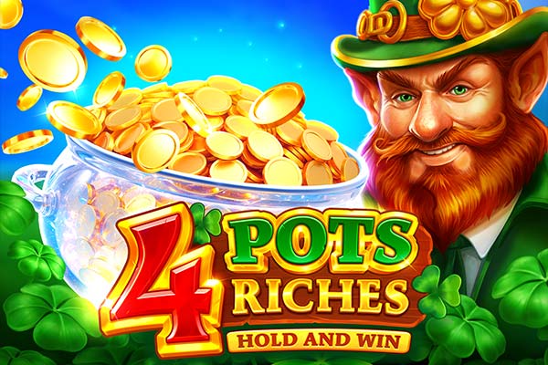 4 Pots Riches: Hold and Win