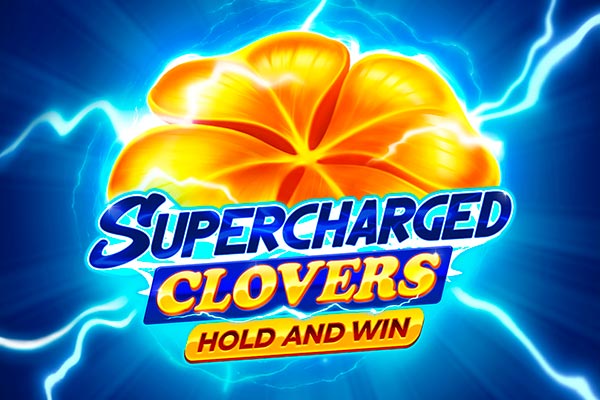 Supercharged Clovers: Hold And Win